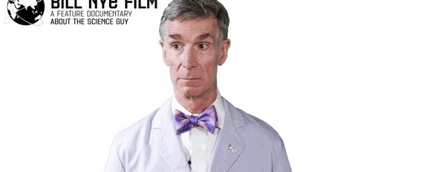 Bill Nye Film Directors On Kickstarter Looking for Funding